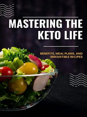 cover image of Mastering the Keto Life